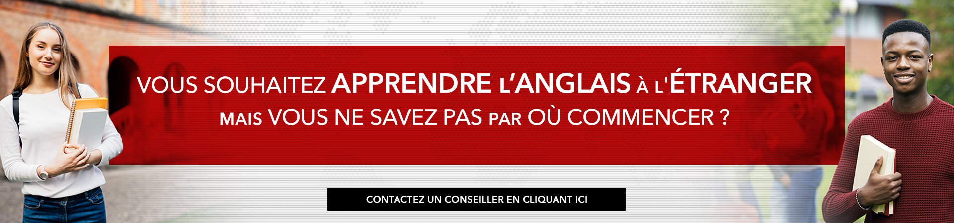 Vous souhaitez apprendre l’anglais à l'étranger mais vous ne savez pas par où commencer ?